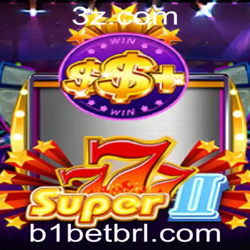 Descubra a Emoção e Estratégia de Super777II: O Jogo do Momento com B1 Bet